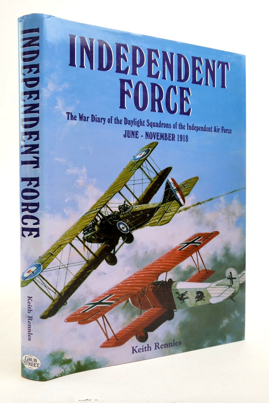 Photo of INDEPENDENT FORCE written by Rennles, Keith published by Grub Street (STOCK CODE: 2140054)  for sale by Stella & Rose's Books