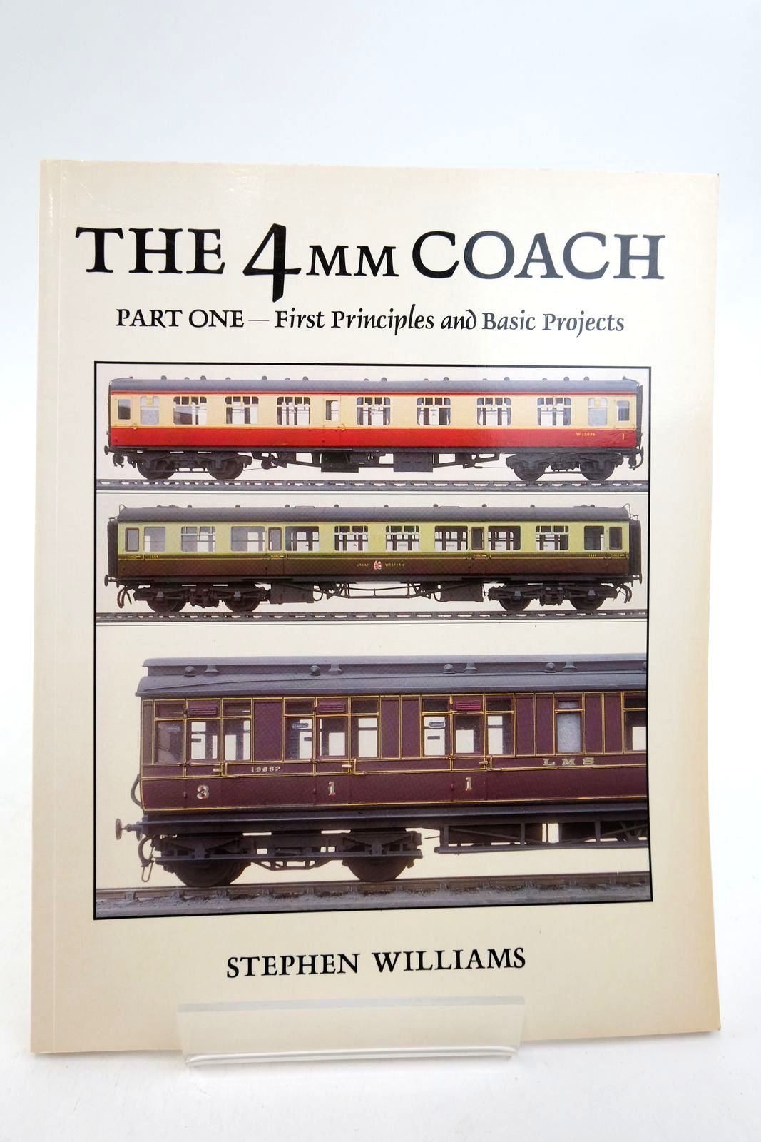 Photo of THE 4MM COACH PART ONE FIRST PRINCIPLES AND BASIC PROJECTS- Stock Number: 2140166