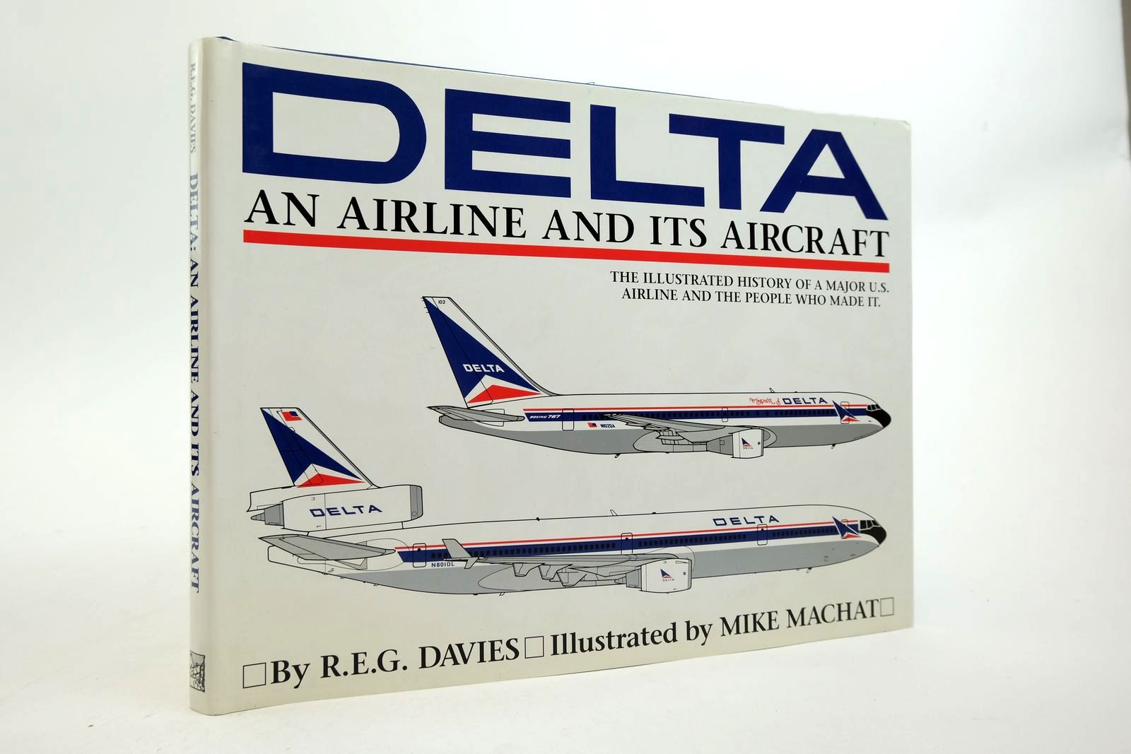 Stella & Rose's Books DELTA AN AIRLINE AND ITS AIRCRAFT Written By R