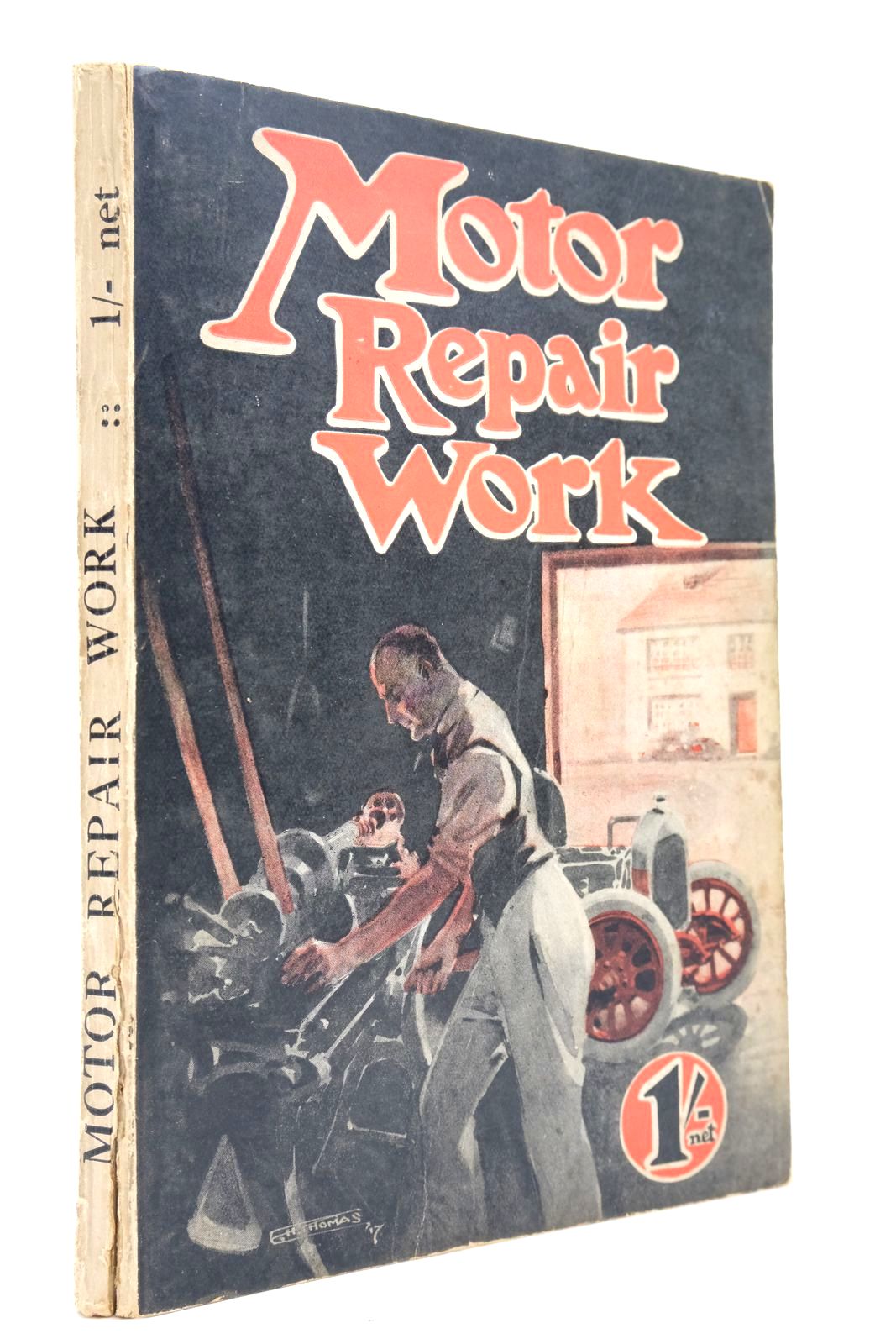 Stella & Rose's Books MOTOR REPAIR WORK FOR THE AMATEUR MECHANIC AND