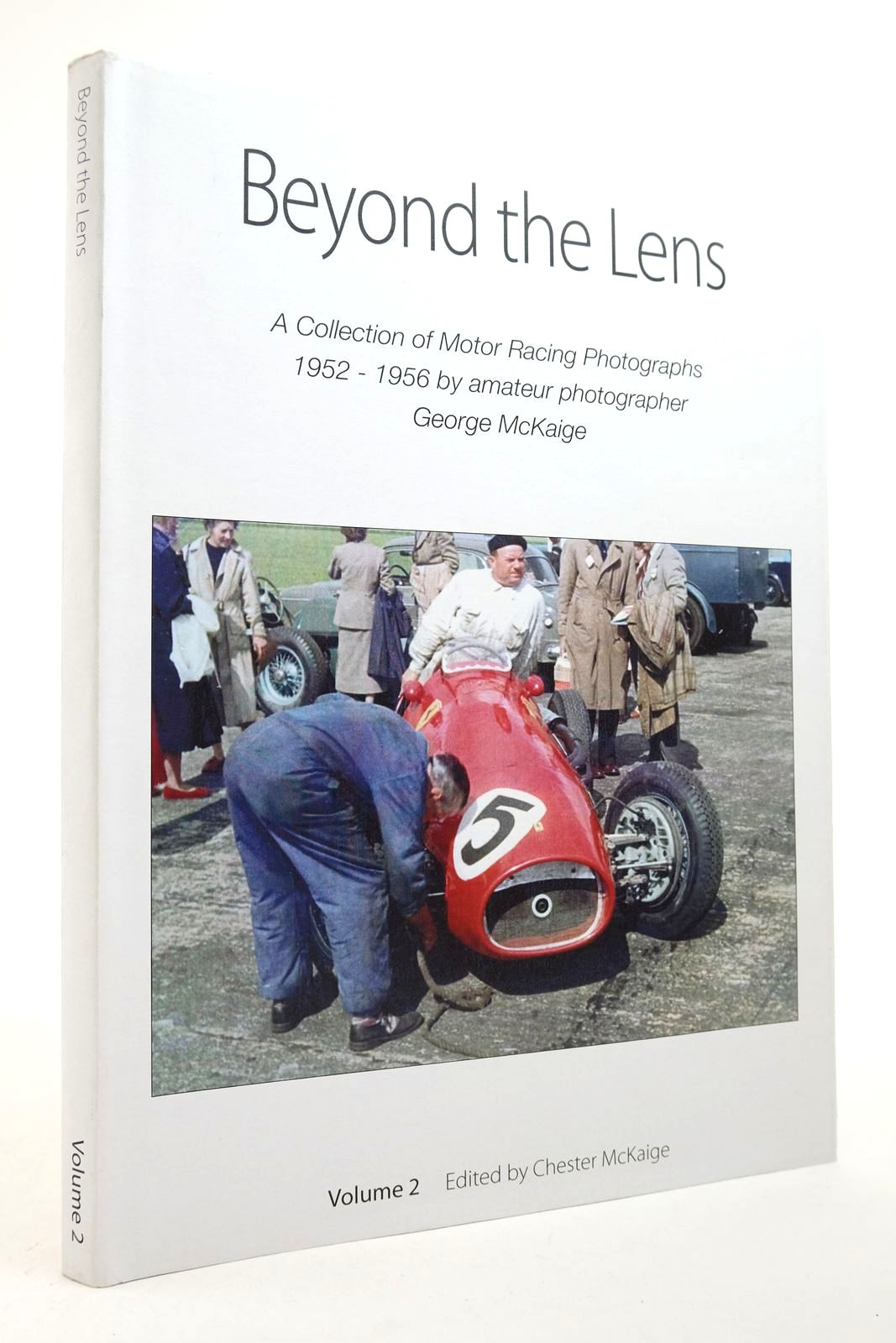 Photo of BEYOND THE LENS VOLUME 2: THE PHOTOGRAPHY OF GEORGE MCKAIGE written by McKaige, Chester published by Chester McKaige (STOCK CODE: 2140520)  for sale by Stella & Rose's Books