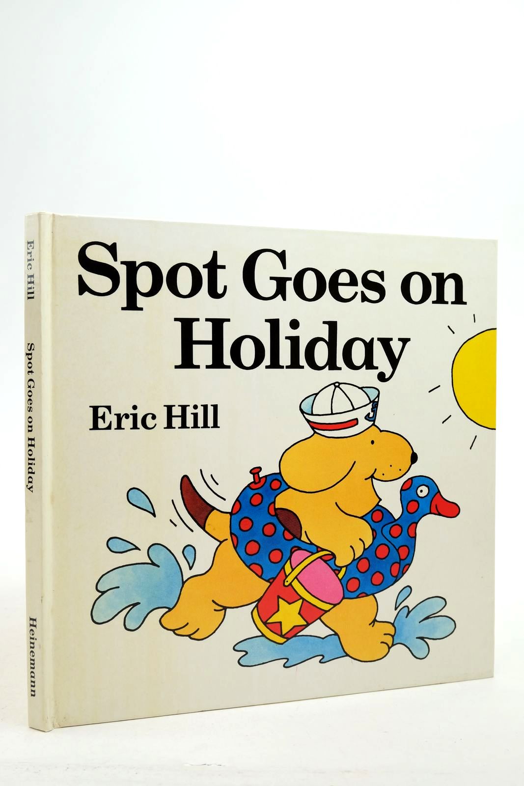 Photo of SPOT GOES ON HOLIDAY written by Hill, Eric illustrated by Hill, Eric published by William Heinemann Ltd. (STOCK CODE: 2140565)  for sale by Stella & Rose's Books