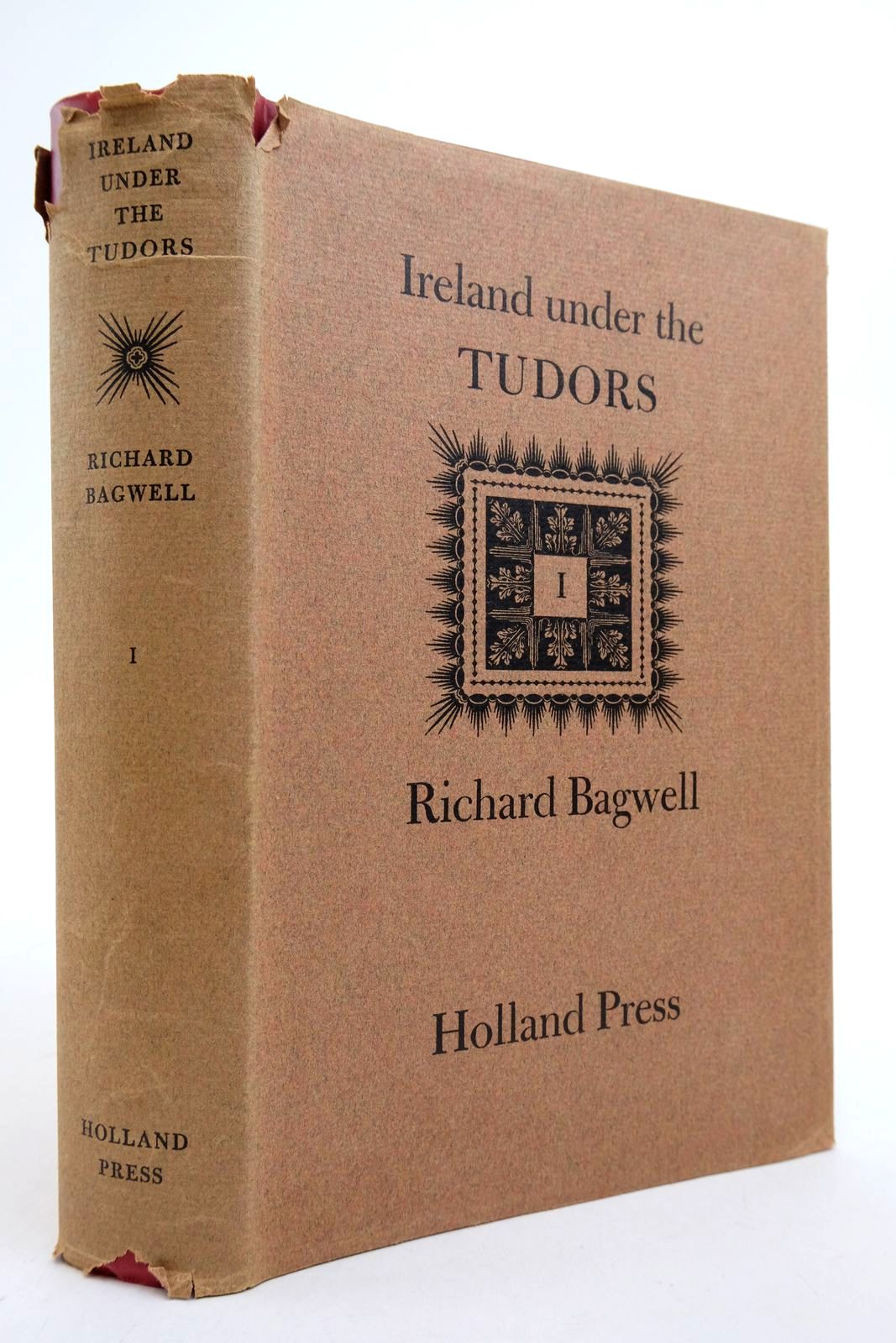 Photo of IRELAND UNDER THE TUDORS WITH A SUCCINCT ACCOUNT OF THE EARLIER HISTORY: VOLUME I written by Bagwell, Richard published by The Holland Press (STOCK CODE: 2140618)  for sale by Stella & Rose's Books