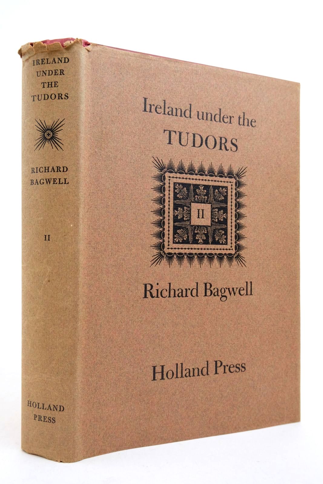 Photo of IRELAND UNDER THE TUDORS WITH A SUCCINCT ACCOUNT OF THE EARLIER HISTORY: VOLUME II written by Bagwell, Richard published by The Holland Press (STOCK CODE: 2140619)  for sale by Stella & Rose's Books