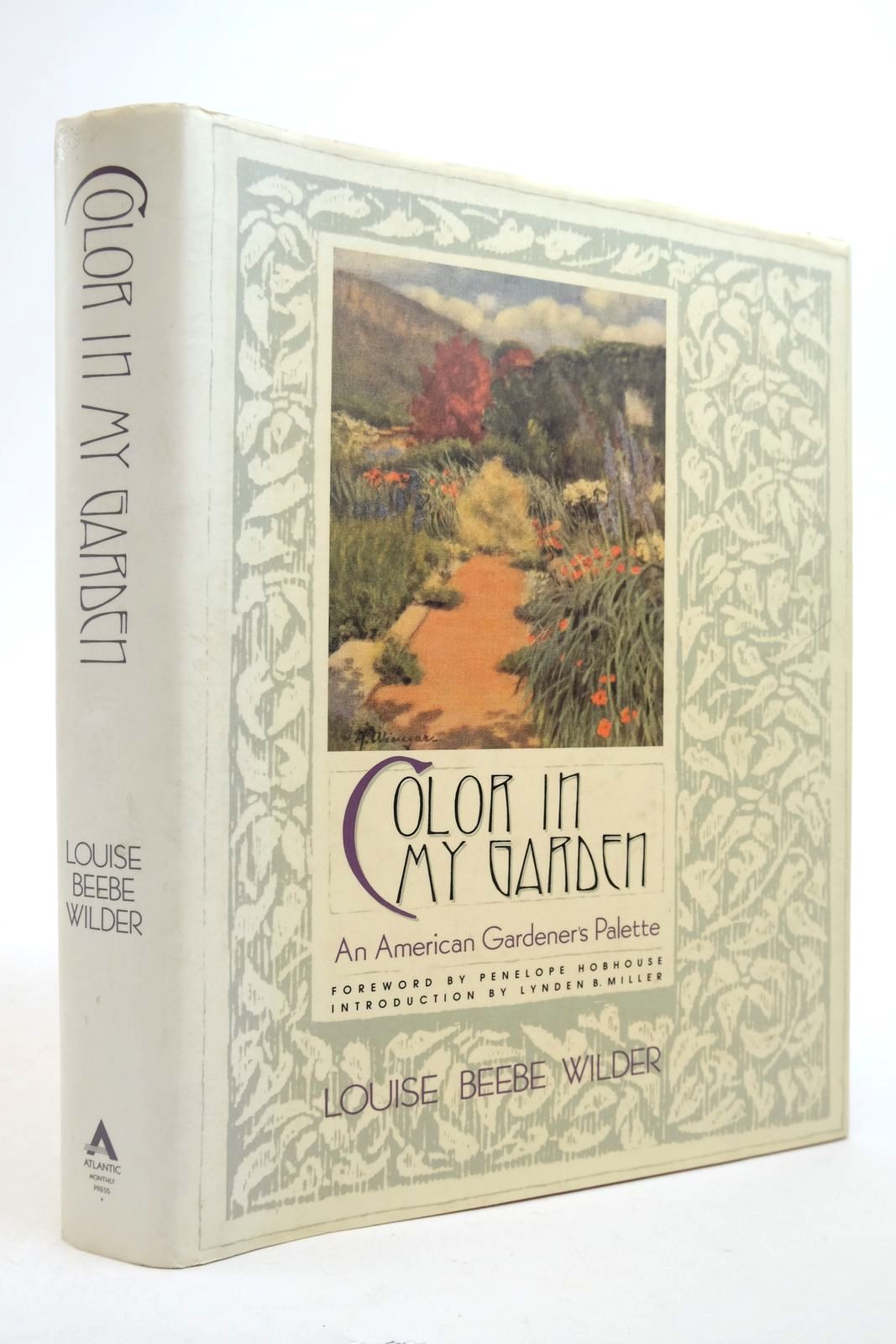 Photo of COLOUR IN MY GARDEN written by Wilder, Louise Beebe Hobhouse, Penelope illustrated by Winegar, Anna published by Atlantic Monthly Press (STOCK CODE: 2140650)  for sale by Stella & Rose's Books