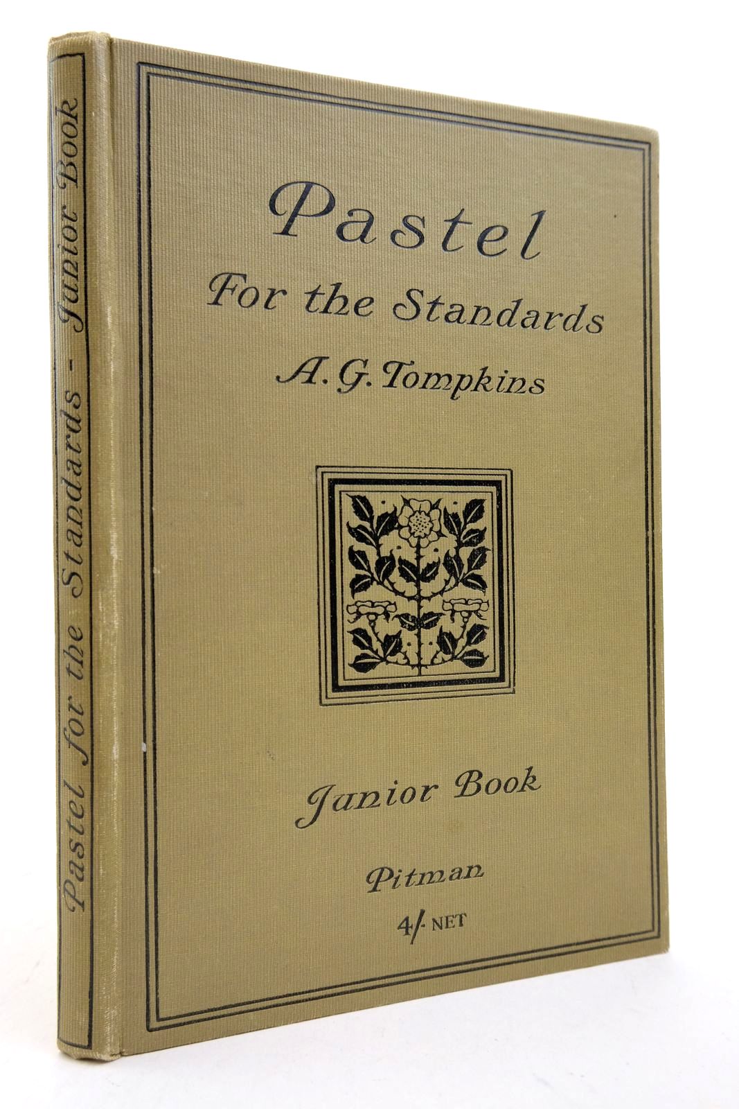 Photo of PASTEL FOR THE STANDARDS written by Tompkins, A. George Image, Selwyn published by Sir Isaac Pitman &amp; Sons Ltd. (STOCK CODE: 2140705)  for sale by Stella & Rose's Books