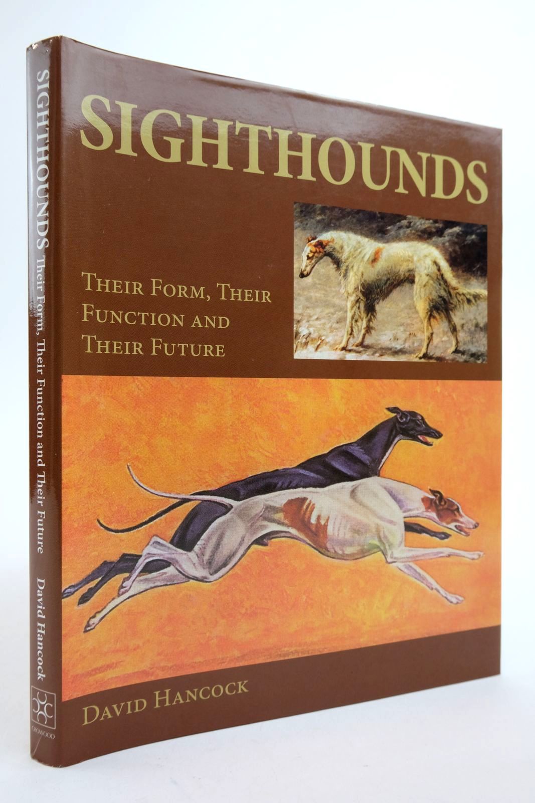 Photo of SIGHTHOUNDS: THEIR FORM, THEIR FUNCTION AND THEIR FUTURE written by Hancock, David published by The Crowood Press (STOCK CODE: 2140730)  for sale by Stella & Rose's Books