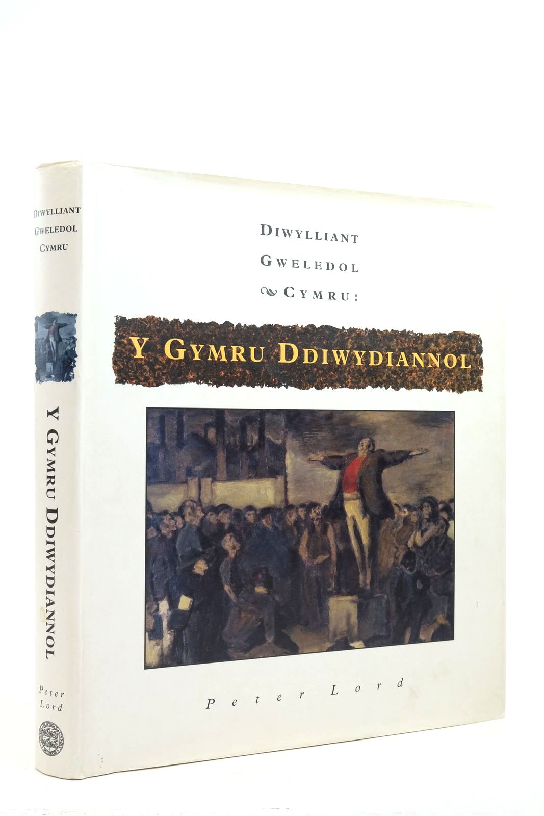 Photo of DIWYLLIANT GWELEDOL CYMRU: Y GYMRU DDIWYDIANNOL written by Lord, Peter published by Gwasg Prifysgol Cymru (STOCK CODE: 2140812)  for sale by Stella & Rose's Books