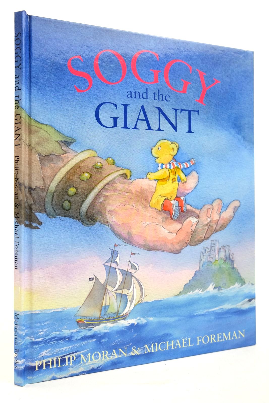Photo of SOGGY AND THE GIANT written by Moran, Philip illustrated by Foreman, Michael published by Mabecron Books (STOCK CODE: 2140850)  for sale by Stella & Rose's Books