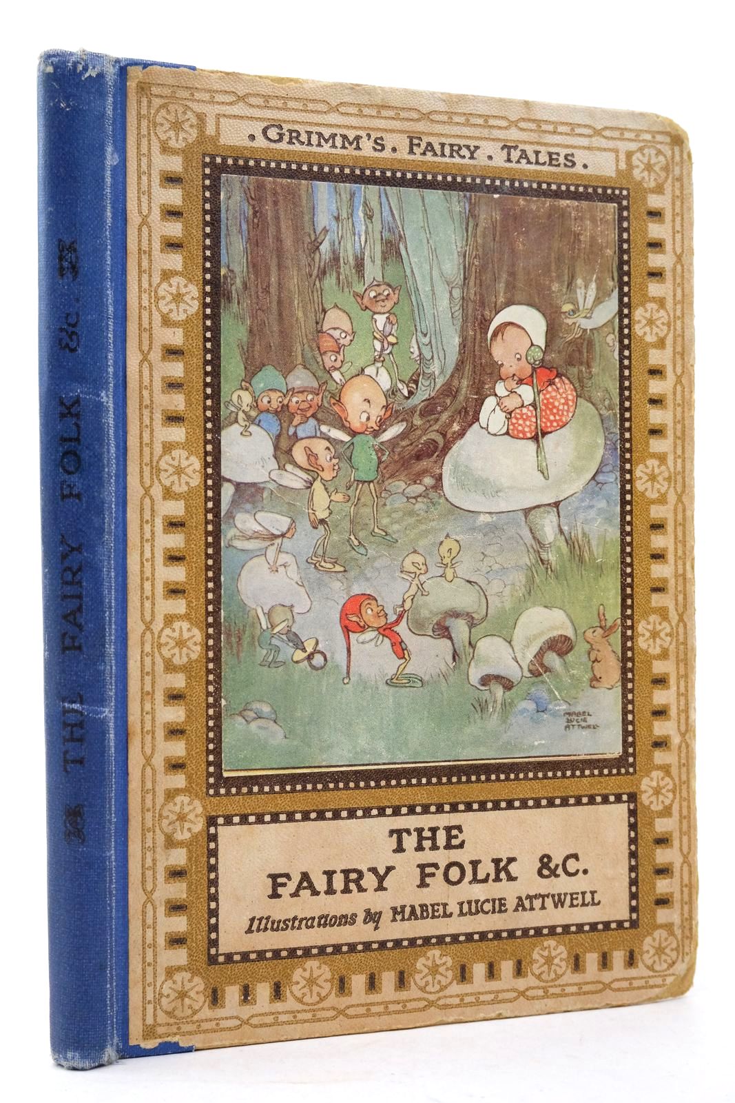 Photo of THE FAIRY FOLK AND OTHER STORIES written by Grimm, Brothers illustrated by Attwell, Mabel Lucie published by Raphael Tuck &amp; Sons Ltd. (STOCK CODE: 2140889)  for sale by Stella & Rose's Books