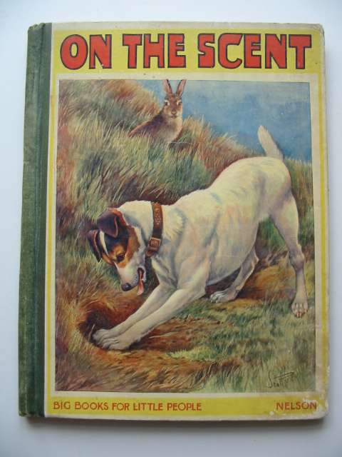Photo of ON THE SCENT written by Nesbit, Z.A.R. published by Thomas Nelson & Sons (STOCK CODE: 231147)  for sale by Stella & Rose's Books