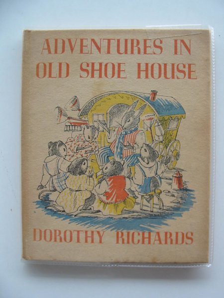 Photo of ADVENTURES IN OLD SHOE HOUSE written by Richards, Dorothy illustrated by Thomas, Elsie published by Faber &amp; Faber (STOCK CODE: 233167)  for sale by Stella & Rose's Books