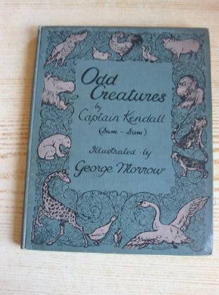 Photo of ODD CREATURES written by Kendall, Captain illustrated by Morrow, George published by Constable and Company Ltd. (STOCK CODE: 315690)  for sale by Stella & Rose's Books