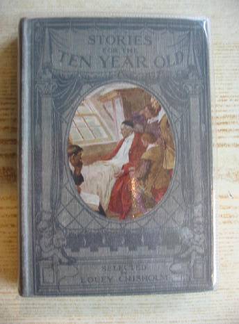 Photo of STORIES FOR THE TEN YEAR OLD written by Chisholm, Louey published by T.C. &amp; E.C. Jack (STOCK CODE: 326098)  for sale by Stella & Rose's Books