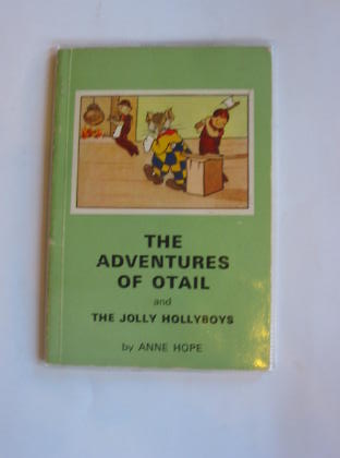 Photo of THE ADVENTURES OF OTAIL AND THE JOLLY HOLLYBOYS written by Hope, Anne illustrated by Breary, Gertie published by J. Salmon (STOCK CODE: 376804)  for sale by Stella & Rose's Books