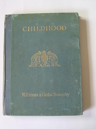 Photo of CHILDHOOD written by Sowerby, Githa illustrated by Sowerby, Millicent published by Chatto &amp; Windus (STOCK CODE: 377898)  for sale by Stella & Rose's Books