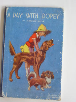 Photo of A DAY WITH DOPEY written by Royle, Florence illustrated by Studdy, G.E. published by John Crowther (STOCK CODE: 378691)  for sale by Stella & Rose's Books
