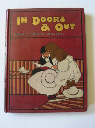 Photo of IN DOORS AND OUT written by Bingham, Clifton Dearmer, Mrs. Percy illustrated by Groome, W.H.C. Wain, Louis et al.,  published by Blackie &amp; Son Ltd. (STOCK CODE: 379335)  for sale by Stella & Rose's Books