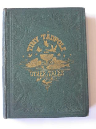 Photo of TINY TADPOLE AND OTHER TALES written by Broderip, Frances Freeling illustrated by Hood, Thomas published by Griffith and Farran (STOCK CODE: 379614)  for sale by Stella & Rose's Books