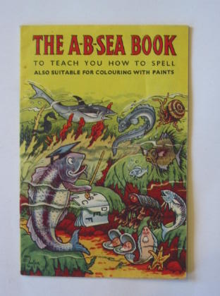 Photo of THE A-B-SEA BOOK TO TEACH YOU HOW TO SPELL published by E.M.N. Ltd. (STOCK CODE: 381343)  for sale by Stella & Rose's Books