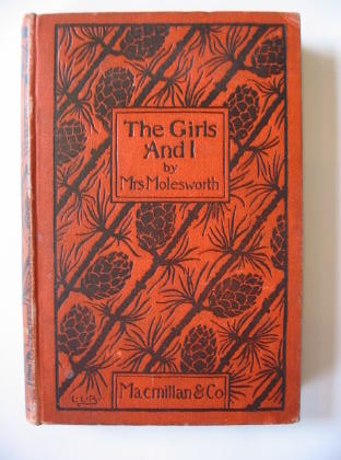 Photo of THE GIRLS AND I written by Molesworth, Mrs. illustrated by Brooke, L. Leslie published by Macmillan & Co. (STOCK CODE: 381723)  for sale by Stella & Rose's Books
