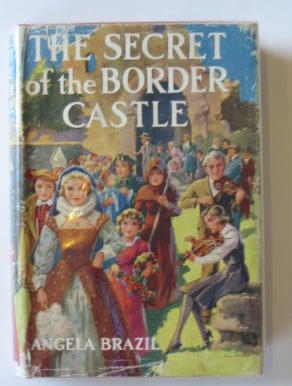 Photo of THE SECRET OF THE BORDER CASTLE written by Brazil, Angela illustrated by Willis, Charles published by Blackie &amp; Son Ltd. (STOCK CODE: 383319)  for sale by Stella & Rose's Books