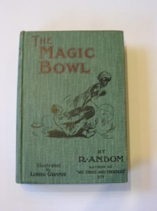 Photo of THE MAGIC BOWL AND THE BLUE-STONE RING written by Andom, R. illustrated by Gunnis, Louis published by Jarrold &amp; Sons (STOCK CODE: 383799)  for sale by Stella & Rose's Books