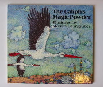 Photo of THE CALIPH'S MAGIC POWDER written by Hauff, Wilhelm illustrated by Laimbruger, Monika published by Hamish Hamilton (STOCK CODE: 383919)  for sale by Stella & Rose's Books