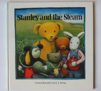 Photo of STANLEY AND THE STEAM written by Rosenfeld, Christel Strong, J.J. illustrated by Rosenfeld, Christel published by Bell &amp; Hyman Ltd. (STOCK CODE: 383965)  for sale by Stella & Rose's Books