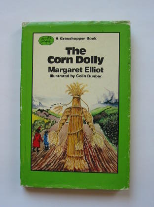 Photo of THE CORN DOLLY written by Elliot, Margaret illustrated by Dunbar, Colin published by Abelard-Schuman (STOCK CODE: 384274)  for sale by Stella & Rose's Books