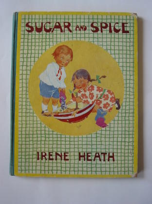 Photo of SUGAR AND SPICE AND PUPPY-DOG'S TAILS written by Heath, Irene illustrated by Heath, Irene published by Frederick Warne & Co Ltd. (STOCK CODE: 384326)  for sale by Stella & Rose's Books