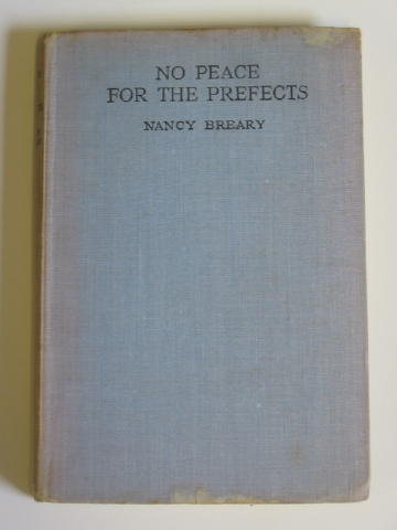 Photo of NO PEACE FOR THE PREFECTS written by Breary, Nancy published by George Newnes Limited (STOCK CODE: 384660)  for sale by Stella & Rose's Books