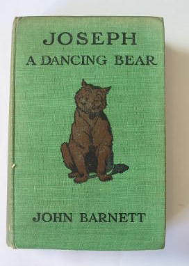 Photo of JOSEPH: A DANCING BEAR written by Barnett, John illustrated by Brooke, L. Leslie published by Eveleigh Nash (STOCK CODE: 385549)  for sale by Stella & Rose's Books