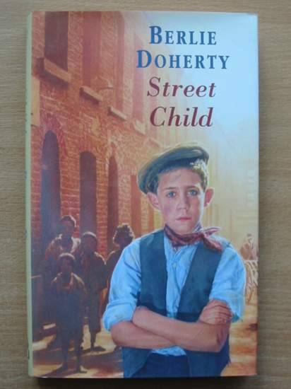 Photo of STREET CHILD written by Doherty, Berlie published by Hamish Hamilton (STOCK CODE: 425325)  for sale by Stella & Rose's Books