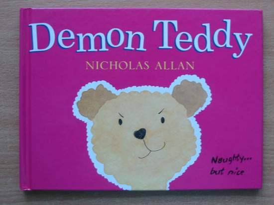 Photo of DEMON TEDDY written by Allan, Nicholas illustrated by Allan, Nicholas published by Hutchinson (STOCK CODE: 425934)  for sale by Stella & Rose's Books
