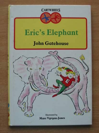 Photo of ERIC'S ELEPHANT written by Gatehouse, John illustrated by Vyvyan-Jones, Marc published by Hamish Hamilton (STOCK CODE: 426065)  for sale by Stella & Rose's Books
