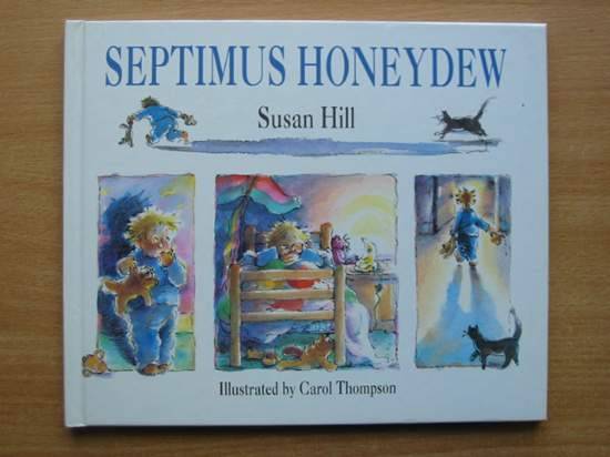 Photo of SEPTIMUS HONEYDEW written by Hill, Susan illustrated by Thompson, Carol published by Julia MacRae Books (STOCK CODE: 426238)  for sale by Stella & Rose's Books