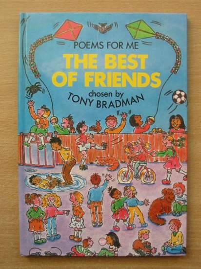 Photo of THE BEST OF FRIENDS written by Bradman, Tony illustrated by Baker, Madeleine published by Blackie (STOCK CODE: 426364)  for sale by Stella & Rose's Books