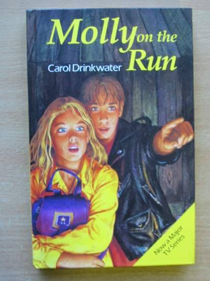 Photo of MOLLY ON THE RUN written by Drinkwater, Carol published by MacDonald Young Books (STOCK CODE: 426390)  for sale by Stella & Rose's Books