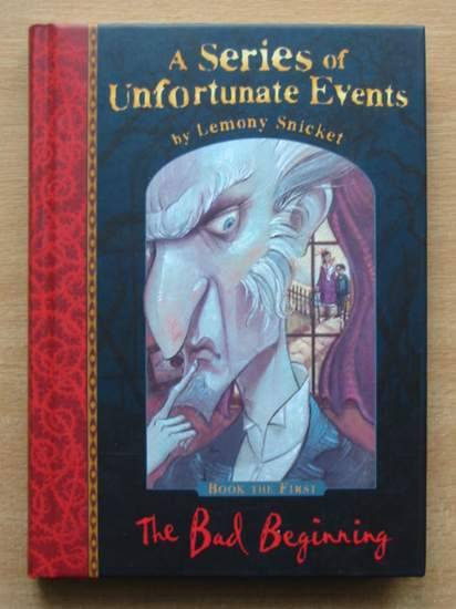 Photo of A SERIES OF UNFORTUNATE EVENTS: THE BAD BEGINNING written by Snicket, Lemony illustrated by Helquist, Brett published by Egmont Children's Books Ltd. (STOCK CODE: 426472)  for sale by Stella & Rose's Books