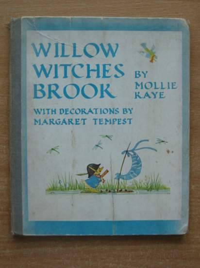 Photo of WILLOW WITCHES BROOK written by Kaye, Mollie illustrated by Tempest, Margaret published by Collins (STOCK CODE: 430838)  for sale by Stella & Rose's Books
