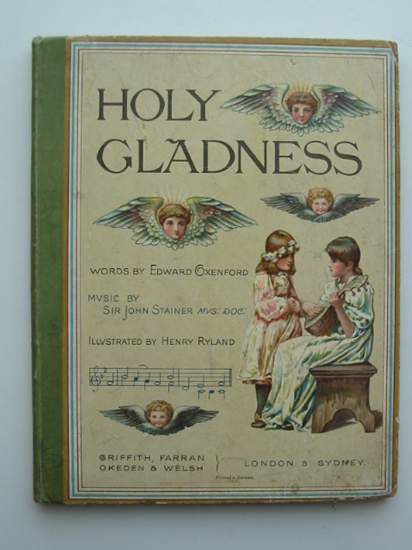 Photo of HOLY GLADNESS written by Oxenford, Edward illustrated by Ryland, Henry et al.,  published by Griffith Farran Okeden &amp; Welsh (STOCK CODE: 433935)  for sale by Stella & Rose's Books