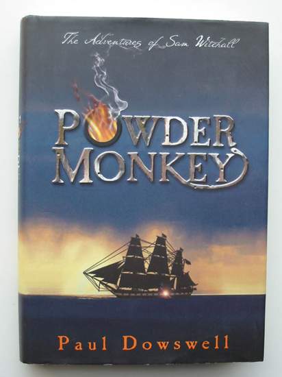 Photo of POWDER MONKEY written by Dowswell, Paul published by Bloomsbury (STOCK CODE: 435722)  for sale by Stella & Rose's Books