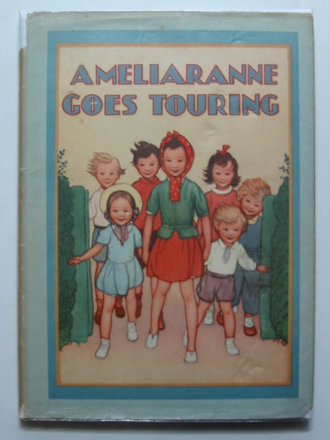 Photo of AMELIARANNE GOES TOURING written by Heward, Constance illustrated by Pearse, S.B. published by George G. Harrap &amp; Co. Ltd. (STOCK CODE: 440294)  for sale by Stella & Rose's Books