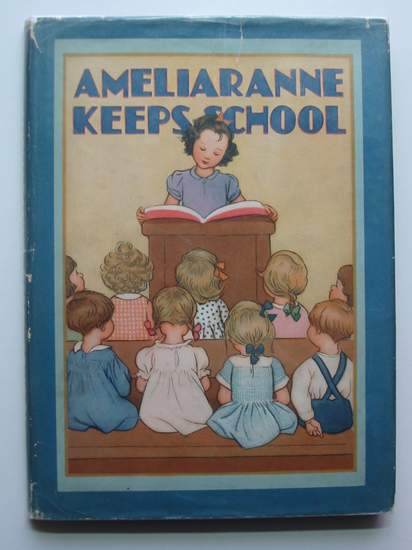Photo of AMELIARANNE KEEPS SCHOOL written by Heward, Constance illustrated by Pearse, S.B. published by George G. Harrap &amp; Co. Ltd. (STOCK CODE: 441849)  for sale by Stella & Rose's Books