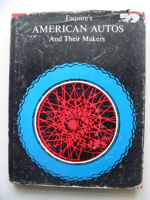 Photo of ESQUIRE'S AMERICAN AUTOS AND THEIR MAKERS- Stock Number: 486428