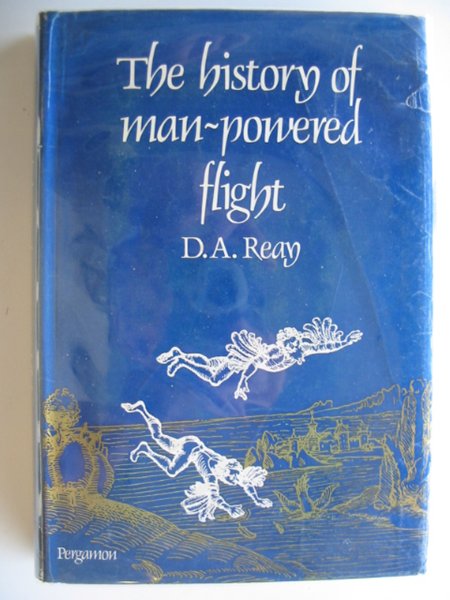 Photo of THE HISTORY OF MAN-POWERED FLIGHT written by Reay, D.A. published by Pergamon Press (STOCK CODE: 554490)  for sale by Stella & Rose's Books
