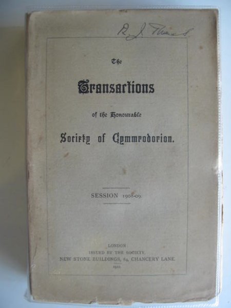 Photo of THE TRANSACTIONS OF THE HONOURABLE SOCIETY OF CYMMRODORION SESSION 1908-09 published by The Honourable Society of Cymmrodorion (STOCK CODE: 557475)  for sale by Stella & Rose's Books