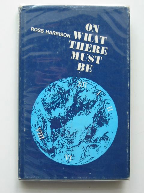 Photo of ON WHAT THERE MUST BE written by Harrison, Ross published by Oxford University Press (STOCK CODE: 558550)  for sale by Stella & Rose's Books