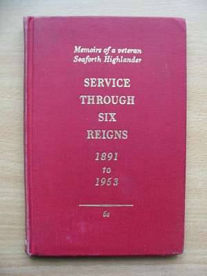 Photo of SERVICE THROUGH SIX REIGNS 1891 TO 1953 written by Corbett, A.F. (STOCK CODE: 560795)  for sale by Stella & Rose's Books